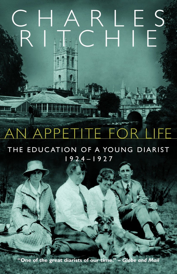 An Appetite for Life: The Education of a Young Diarist, 1924-1927 book cover by Charles Ritchie