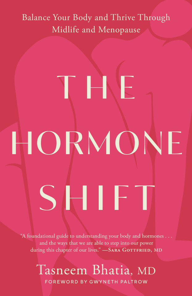 The Hormone Shift: Balance Your Body and Thrive Through Midlife and Menopause book cover by Tasneem Bhatia, MD