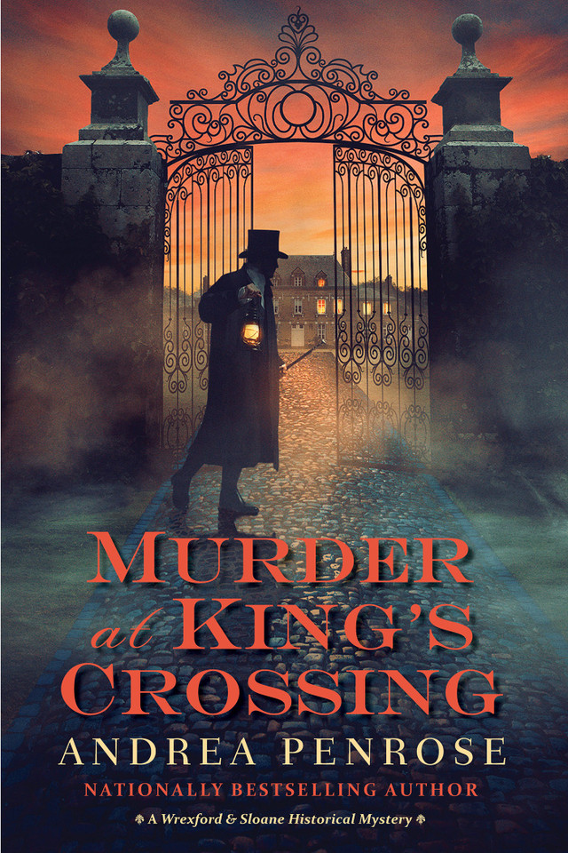 Murder at King’s Crossing (A Wrexford & Sloane Mystery) book cover by Andrea Penrose