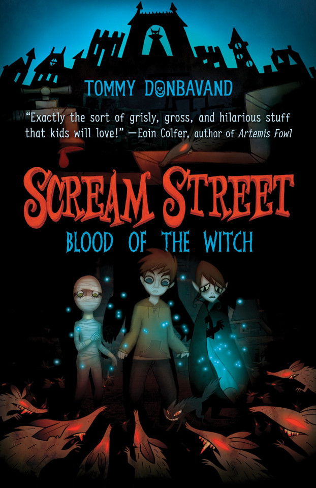 Scream Street: Blood of the Witch (Scream Street) book cover by Tommy Donbavand
