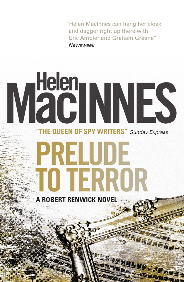 Prelude to Terror (Robert Renwick) book cover by Helen Macinnes