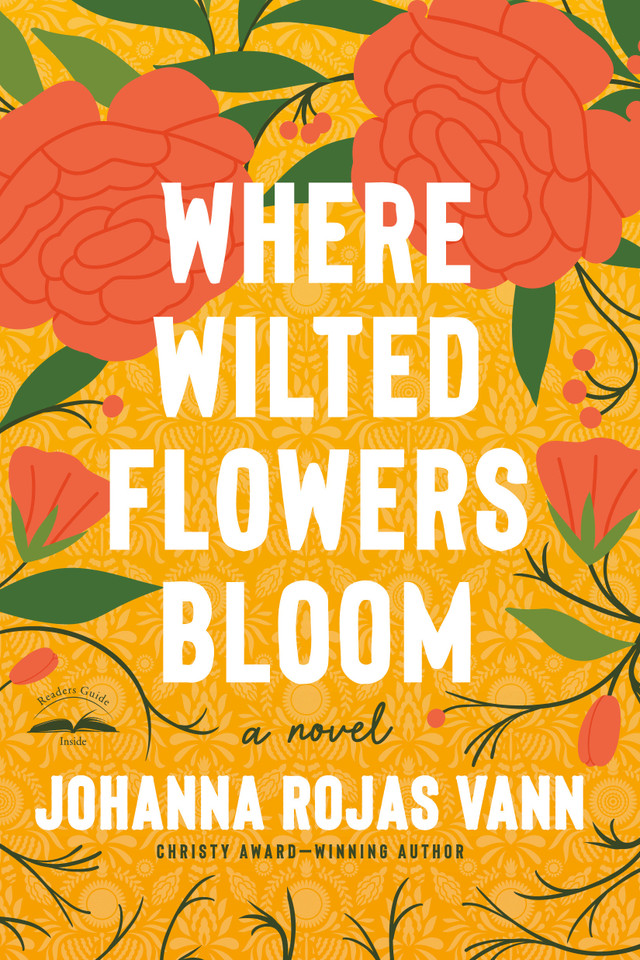 Where Wilted Flowers Bloom: A Novel book cover by Johanna Rojas Vann