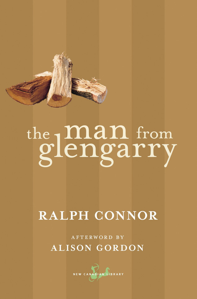 The Man from Glengarry (New Canadian Library) book cover by Ralph Connor