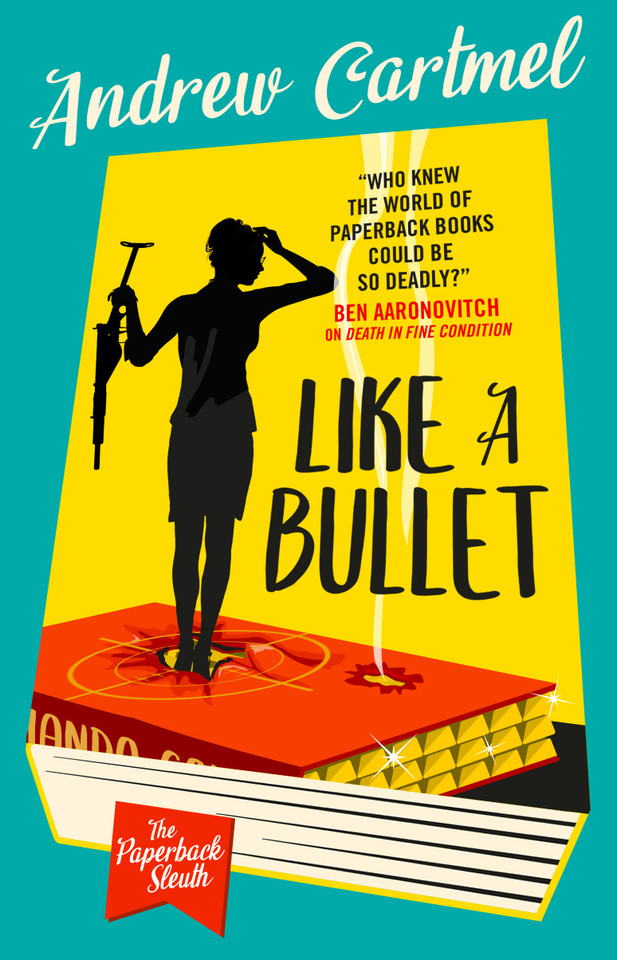 Like a Bullet (The Paperback Sleuth) book cover by Andrew Cartmel