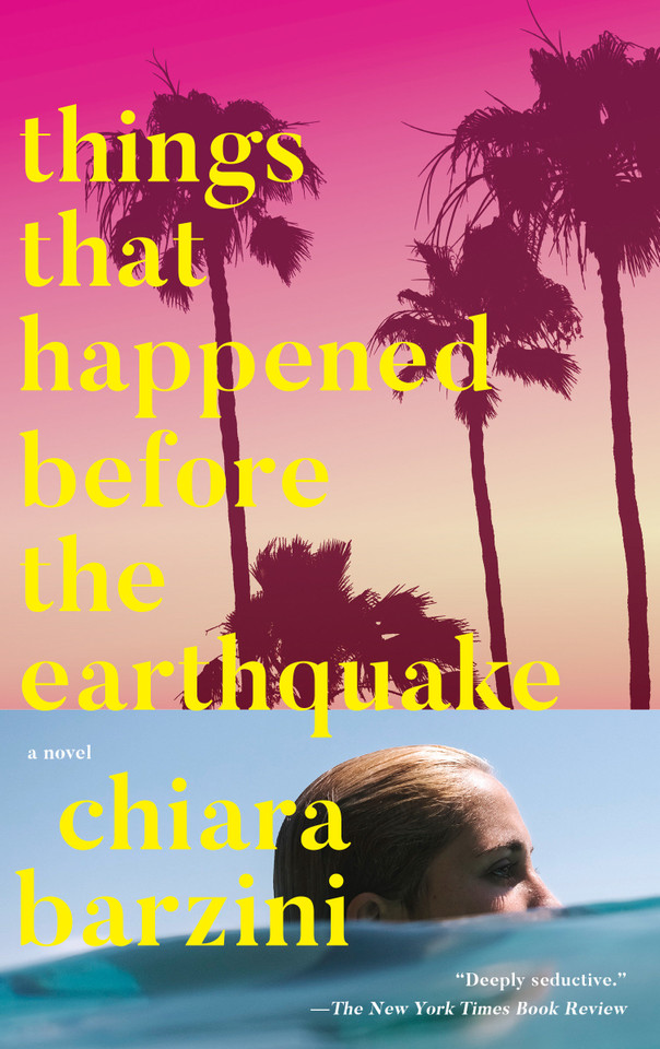 Things That Happened Before the Earthquake: A Novel book cover by Chiara Barzini