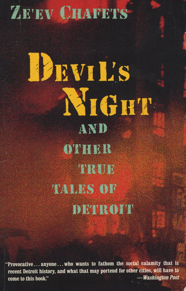 Devil's Night: And Other True Tales of Detroit book cover by Ze'ev Chafets