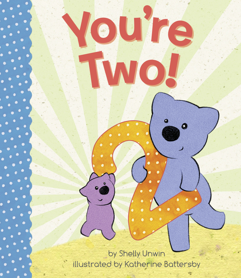You're Two! book cover by Shelly Unwin