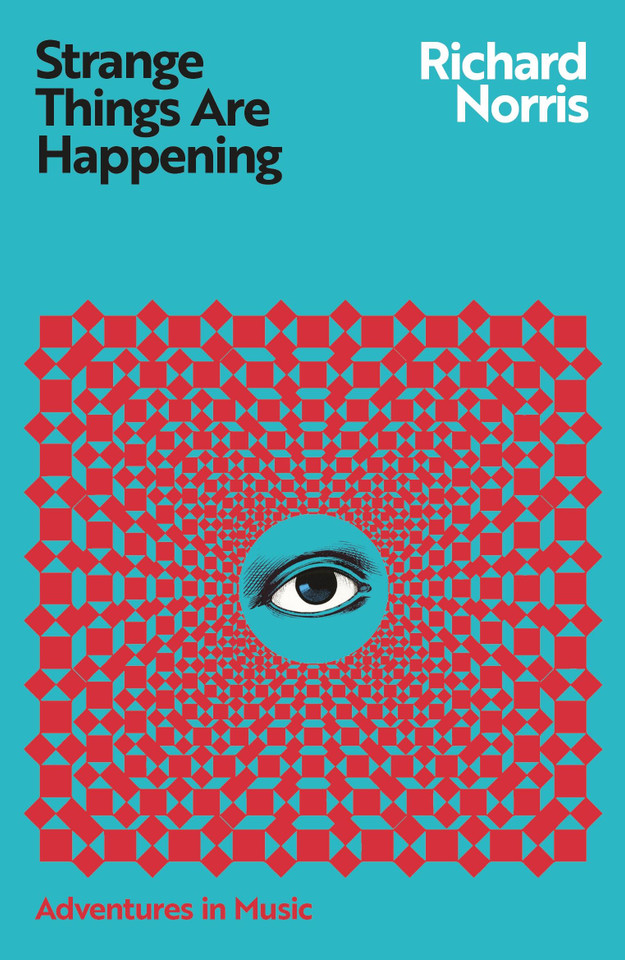 Strange Things Are Happening book cover by Richard Norris