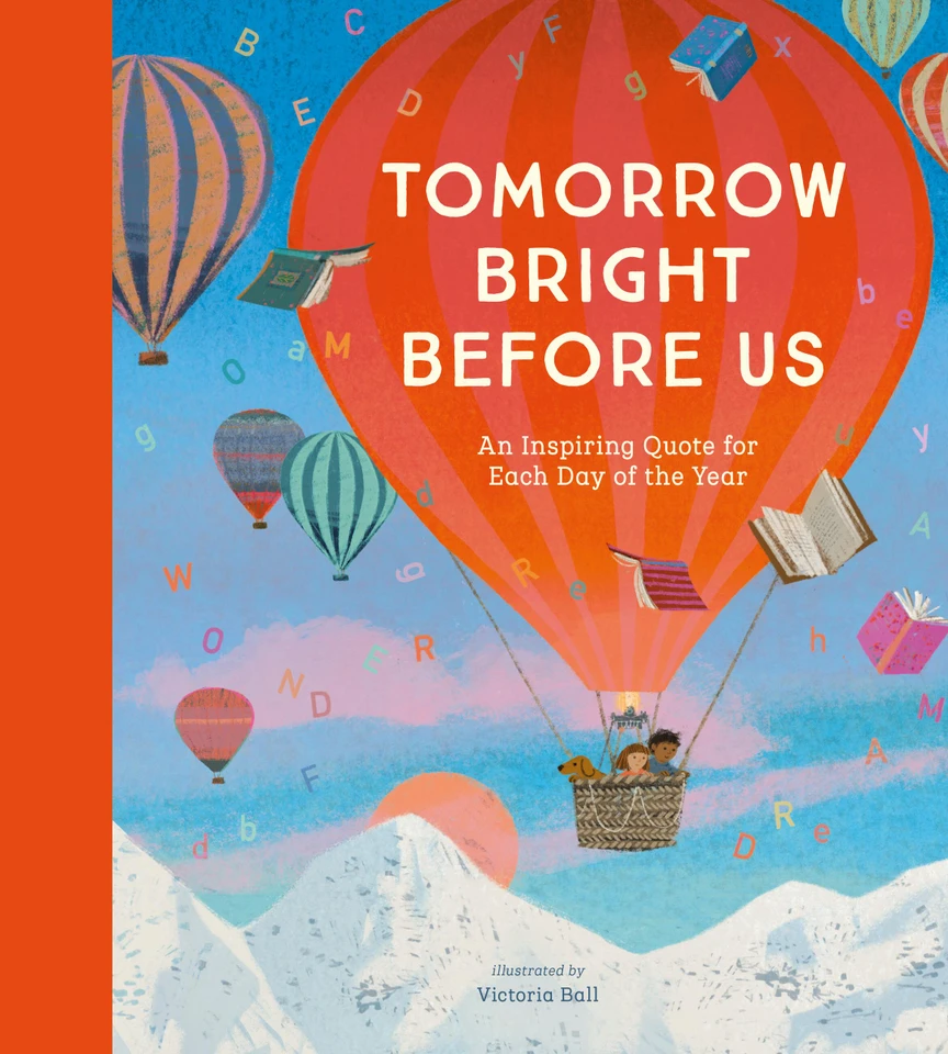 Tomorrow Bright Before Us: An Inspiring Quote for Each Day of the Year book cover by 