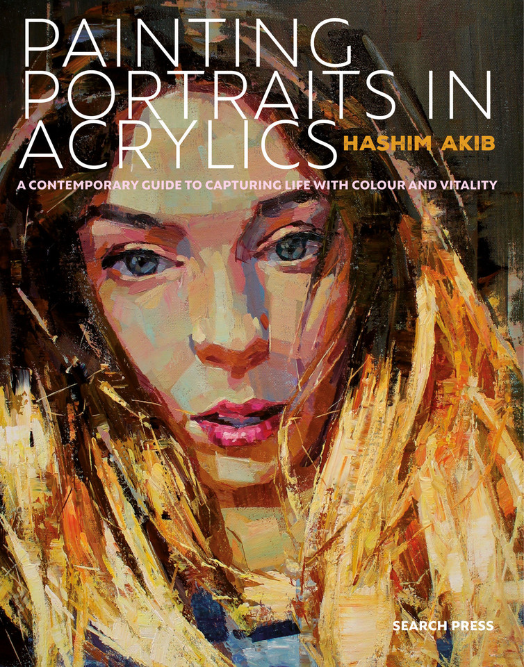 Painting Portraits in Acrylic: A practical guide to contemporary portraiture book cover by Hashim Akib