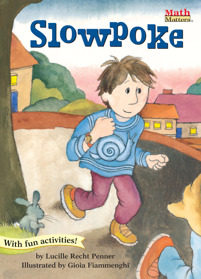 Slowpoke (Math Matters) book cover by Lucille Recht Penner