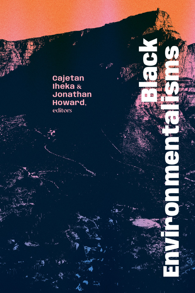 Black Environmentalisms book cover by 