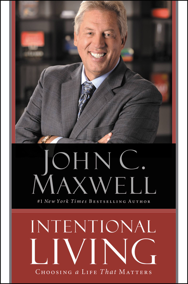Intentional Living: Choosing a Life That Matters book cover by John C. Maxwell