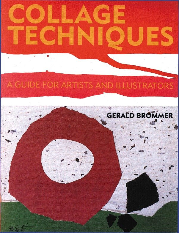 Collage Techniques: A Guide for Artists and Illustrators book cover by Gerald Brommer