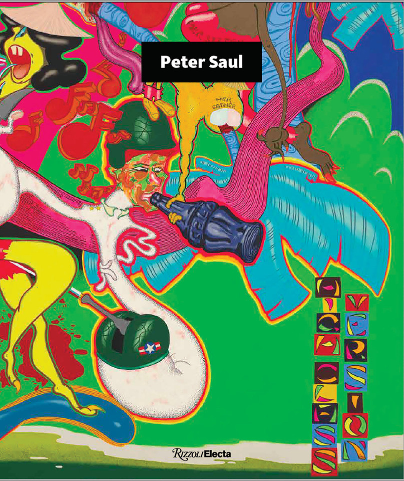 Peter Saul book cover by Annabelle Ténèze, Richard Shiff, Bruce Hainley