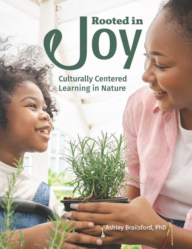 Rooted in Joy: Culturally Centered Learning in Nature book cover by Ashley Brailsford