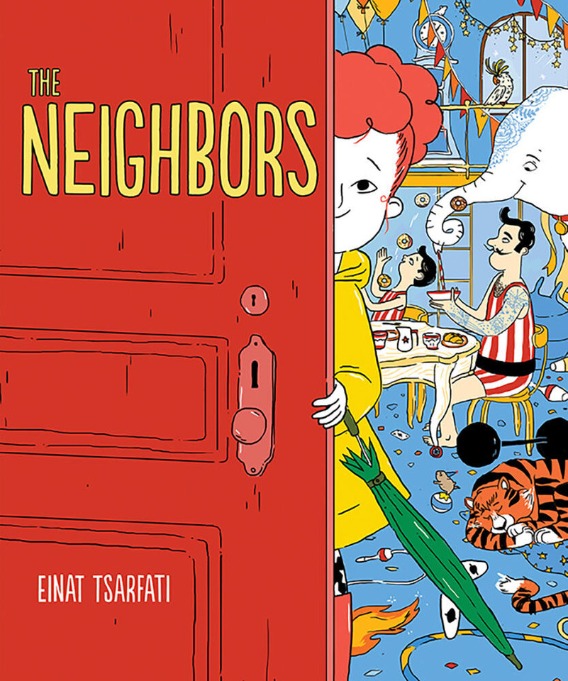 The Neighbors: A Picture Book book cover by Einat Tsarfati