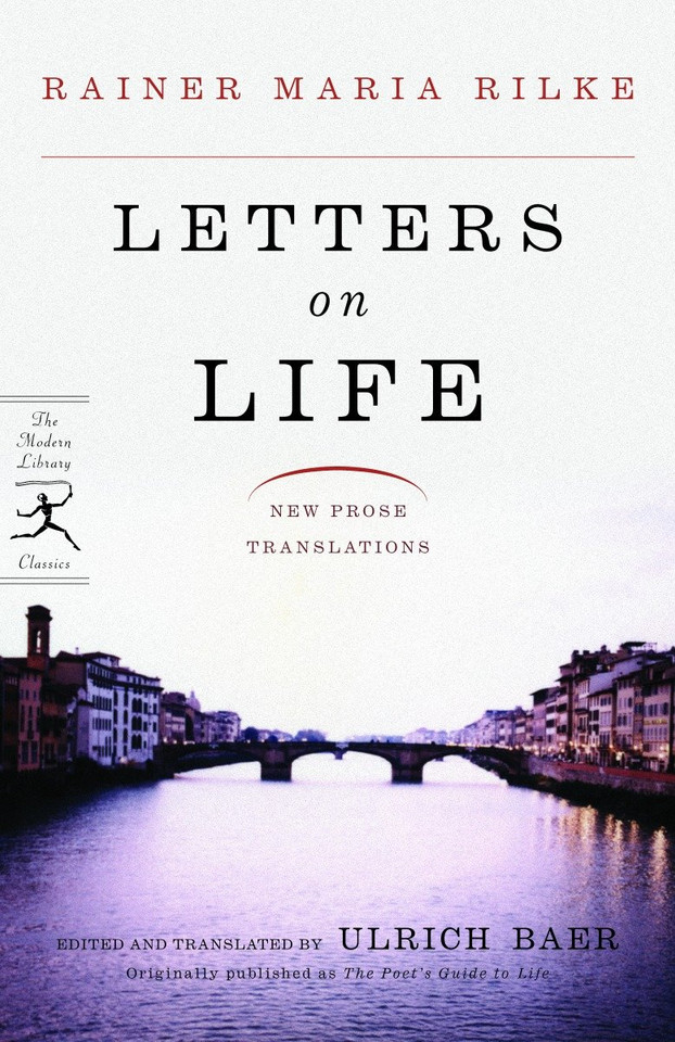 Letters on Life: New Prose Translations (Modern Library Classics) book cover by Rainer Maria Rilke