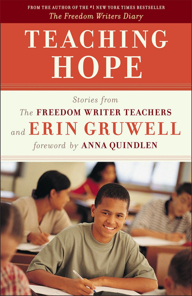 Teaching Hope: Stories from the Freedom Writer Teachers and Erin Gruwell book cover by The Freedom Writers, Erin Gruwell