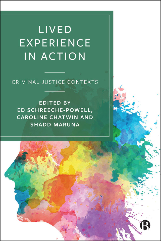 Lived Experience in Action: Criminal Justice Contexts book cover by 