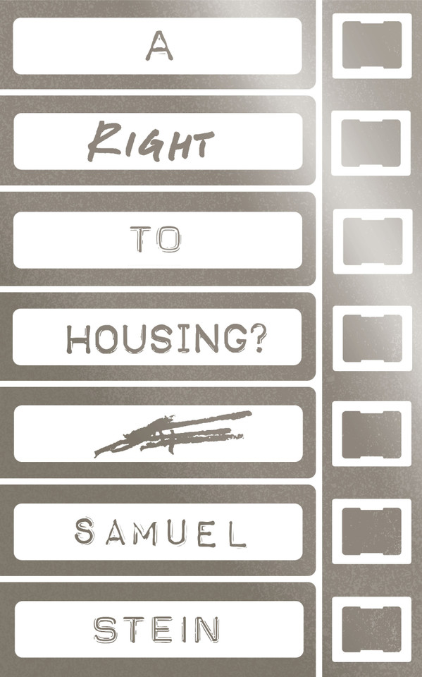A Right to Housing? book cover by Samuel Stein