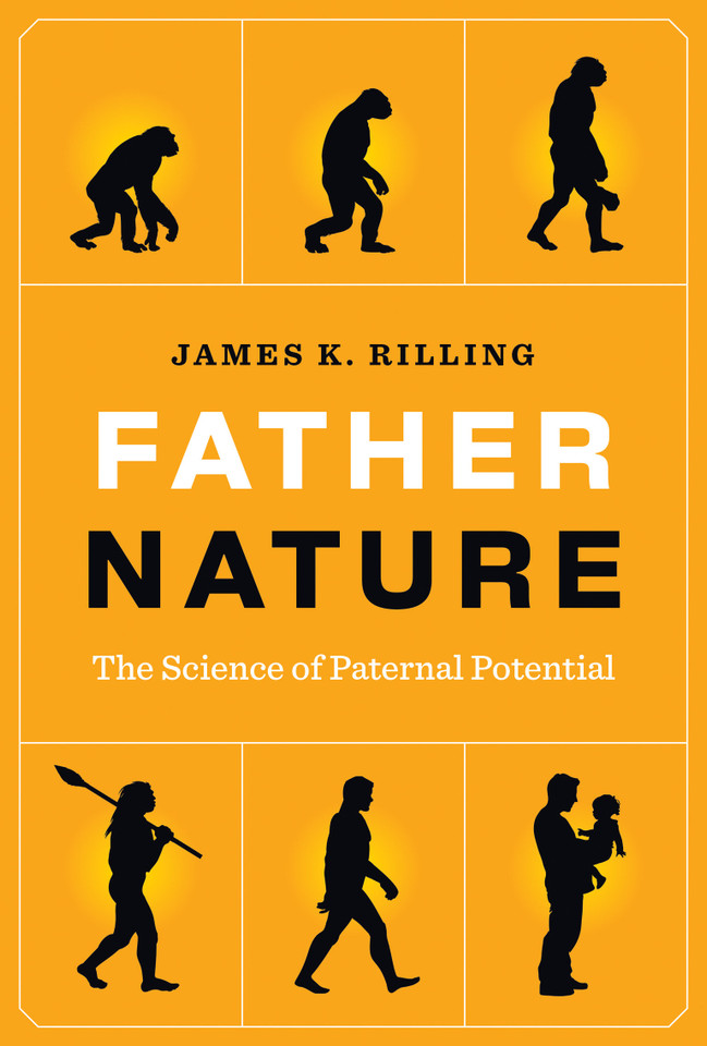 Father Nature: The Science of Paternal Potential book cover by James K. Rilling