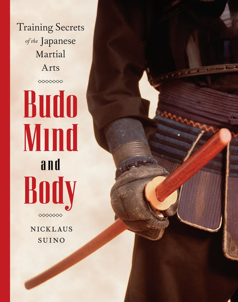 Budo Mind and Body: Training Secrets of the Japanese Martial Arts book cover by Nicklaus Suino