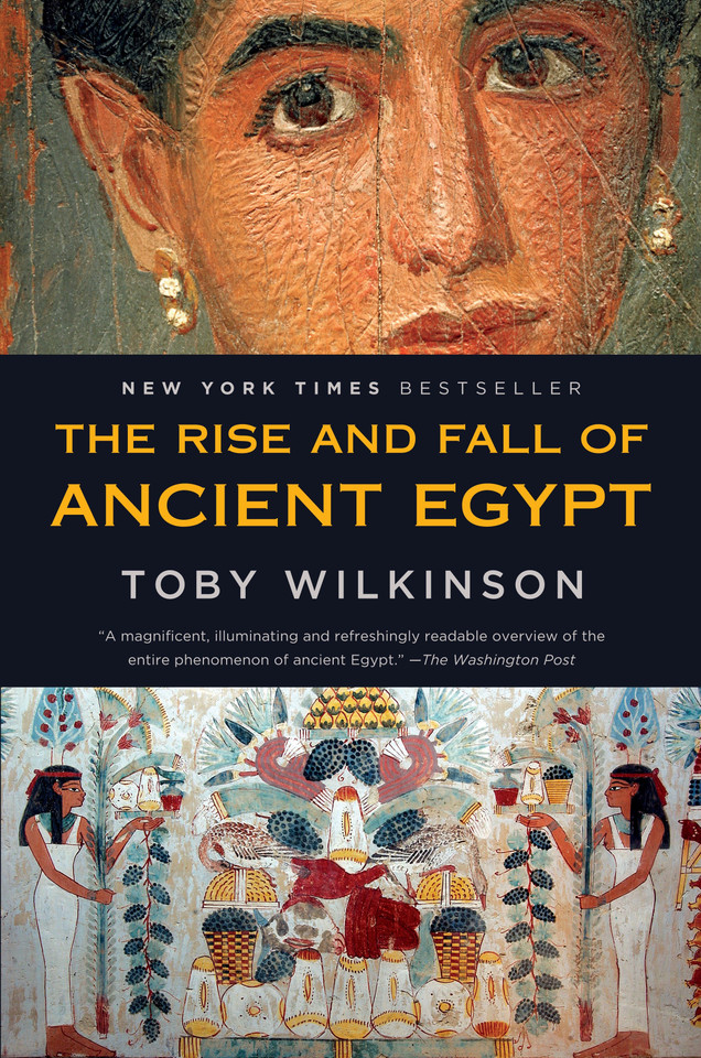 The Rise and Fall of Ancient Egypt book cover by Toby Wilkinson