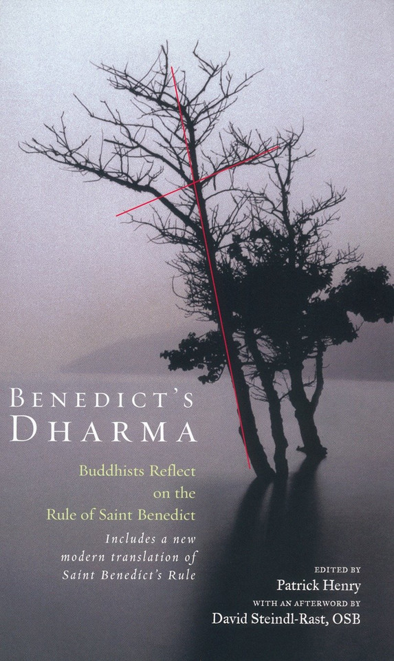 Benedict's Dharma: Buddhists Reflect on the Rule of Saint Benedict book cover by Patrick Henry