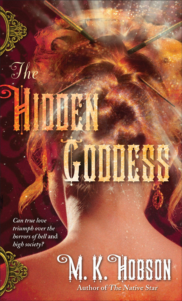 The Hidden Goddess (Veneficas Americana) book cover by M. K. Hobson