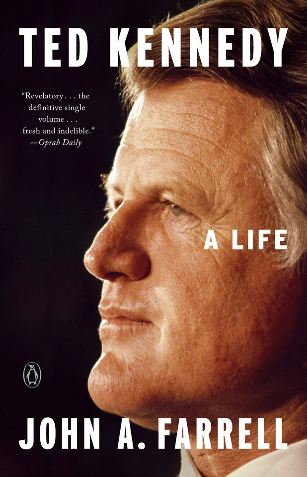 Ted Kennedy: A Life book cover by John A. Farrell