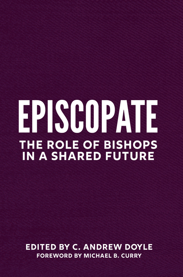 Episcopate: The Role of Bishops in a Shared Future book cover by 