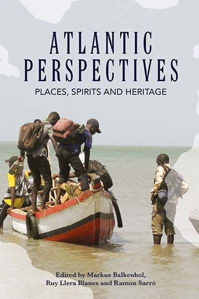 Atlantic Perspectives: Places, Spirits and Heritage book cover by 