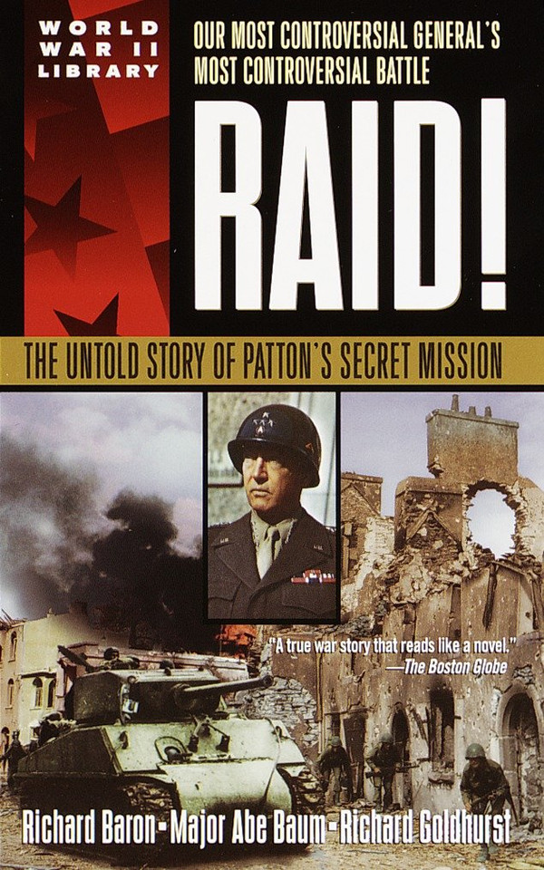 Raid!: The Untold Story of Patton's Secret Mission book cover by Richard Baron