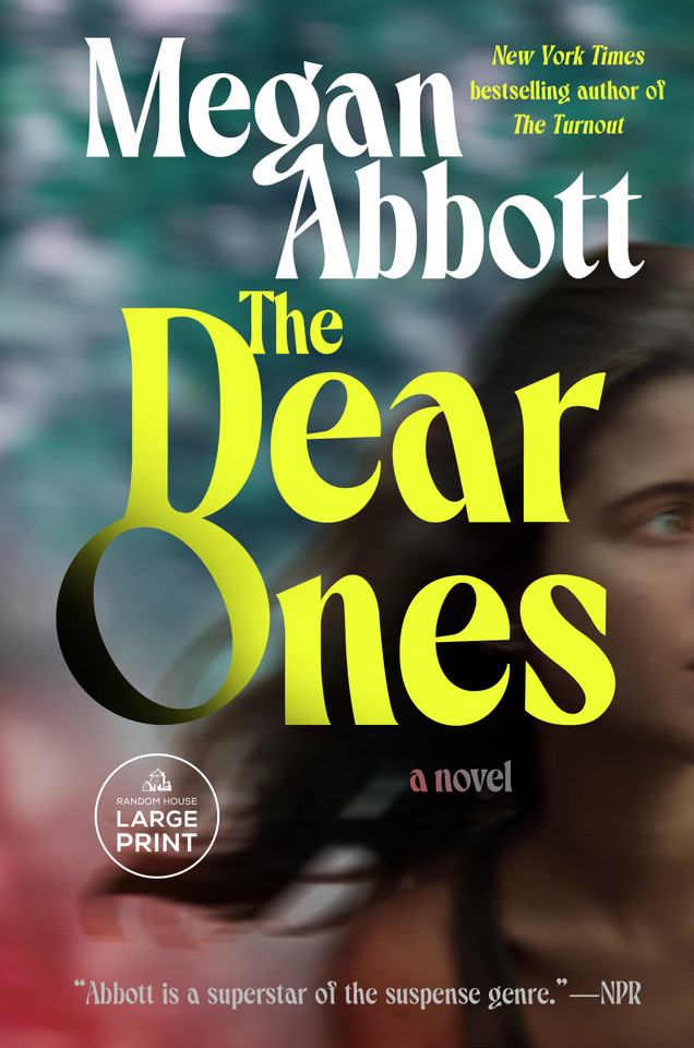 The Dear Ones book cover by Megan Abbott