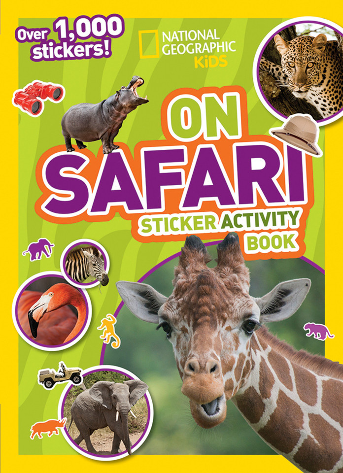 National Geographic Kids On Safari Sticker Activity Book: Over 1,000 Stickers! (NGK Sticker Activity Books) book cover by National Geographic Kids
