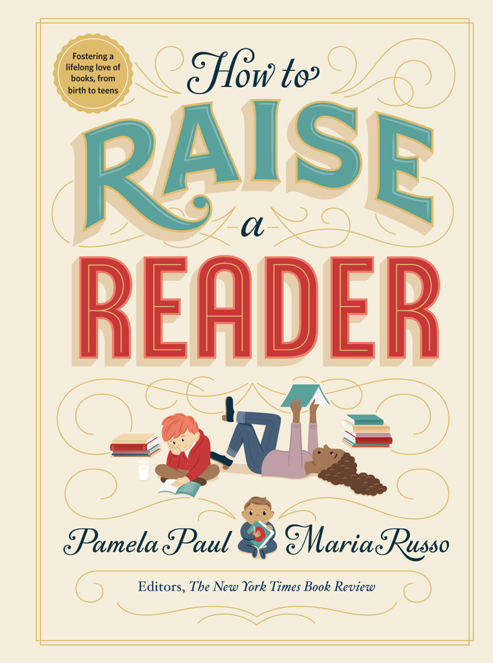 How to Raise a Reader book cover by Pamela Paul, Maria Russo