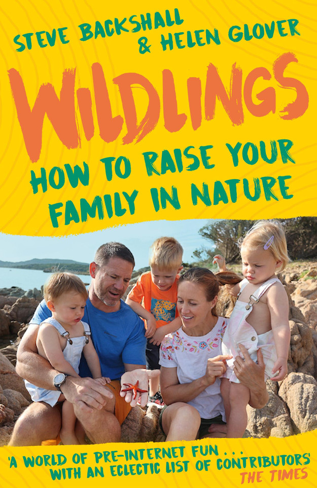 Wildlings: How to raise your family in nature book cover by Steve Backshall, Helen Glover