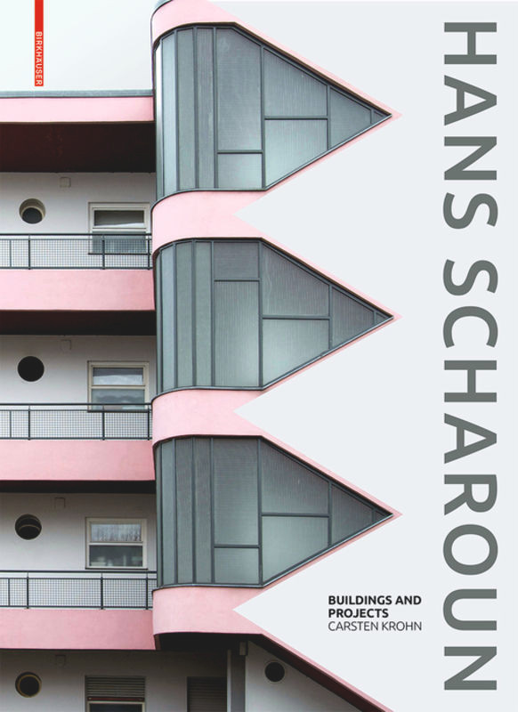 Hans Scharoun: Buildings and Projects book cover by Carsten Krohn