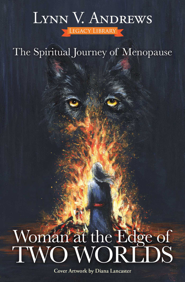 Woman at the Edge of Two Worlds: The Spiritual Journey of Menopause (Medicine Woman Series) book cover by Lynn V. Andrews
