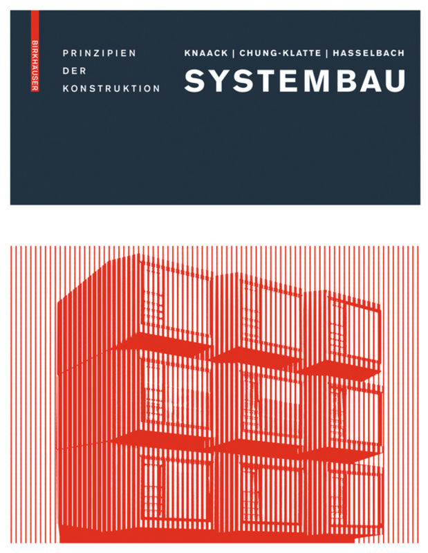 Systembau: Prinzipien der Konstruktion book cover by Ulrich Knaack, Sharon Chung-Klatte, Reinhard Hasselbach