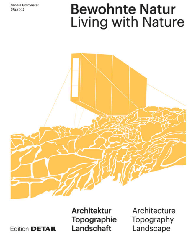 Bewohnte Natur: Living with Nature (DETAIL Special) book cover by 