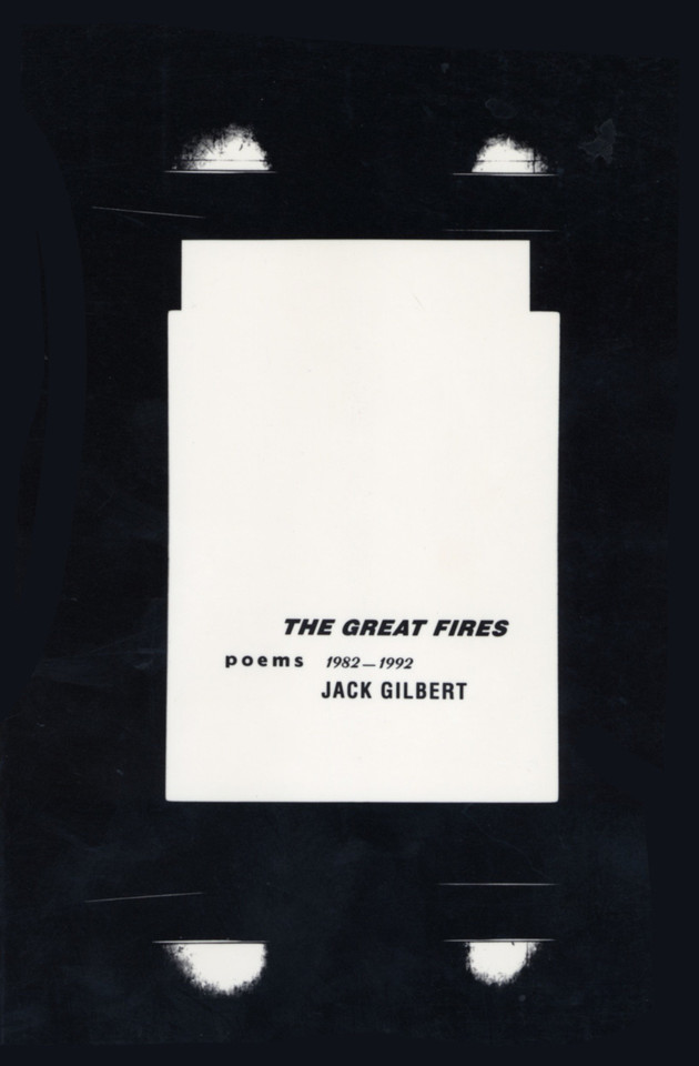 The Great Fires: Poems, 1982-1992 book cover by Jack Gilbert