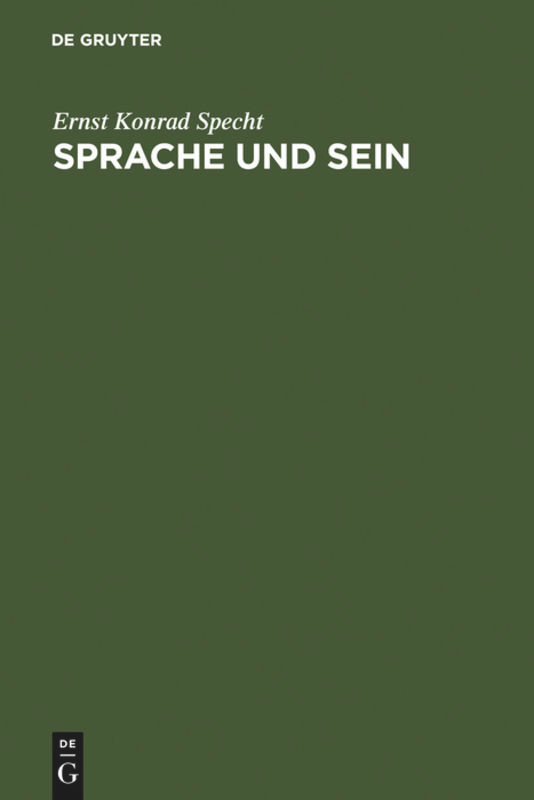 Sprache und Sein: Untersuchungen zur sprachanalytischen Grundlegung der Ontologie book cover by Ernst Konrad Specht