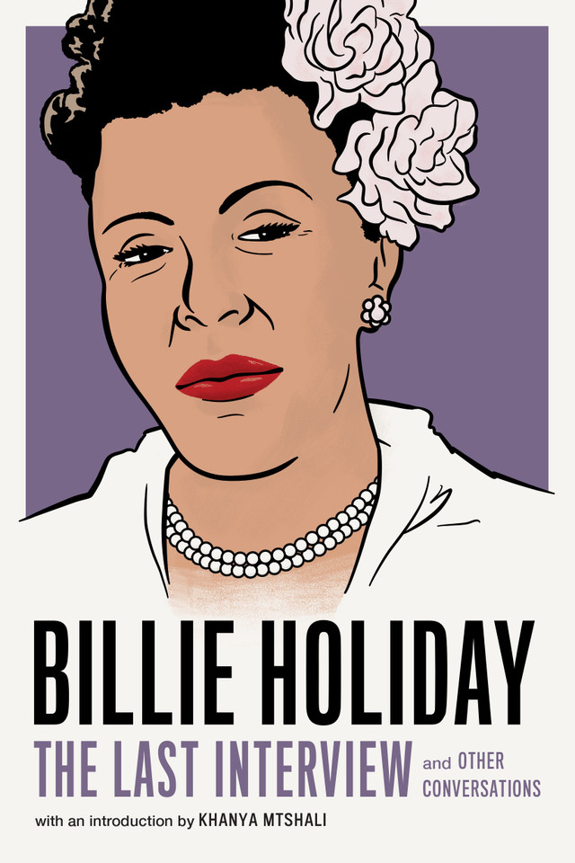 Billie Holiday: The Last Interview: and Other Conversations (The Last Interview Series) book cover by Billie Holiday