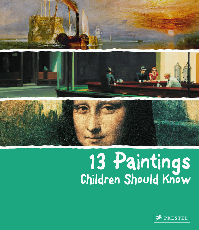 13 Paintings Children Should Know (13 Children Should Know) book cover by Angela Wenzel