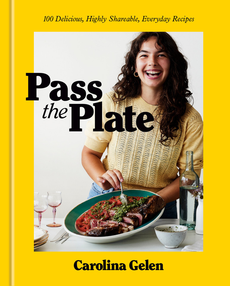 Pass the Plate: 100 Delicious, Highly Shareable, Everyday Recipes: A Cookbook book cover by Carolina Gelen