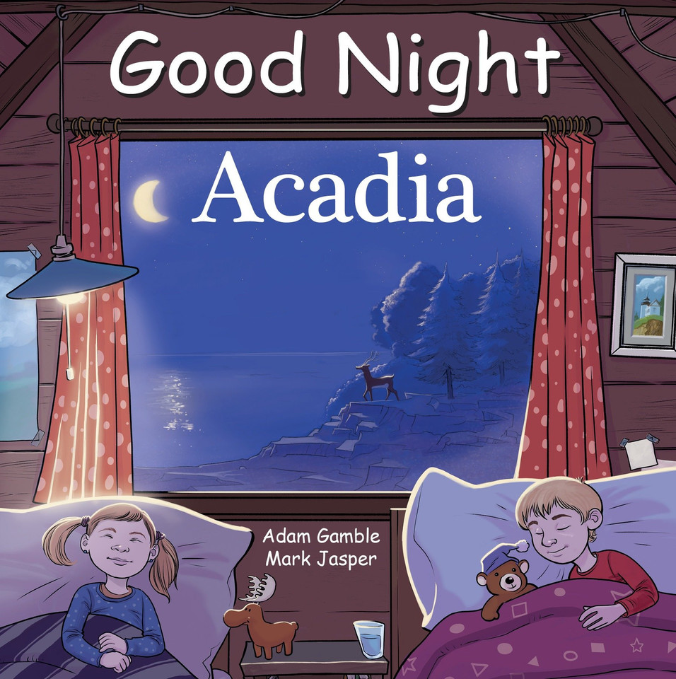 Good Night Acadia (Good Night Our World) book cover by Adam Gamble, Mark Jasper