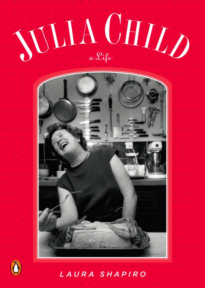 Julia Child: A Life book cover by Laura Shapiro
