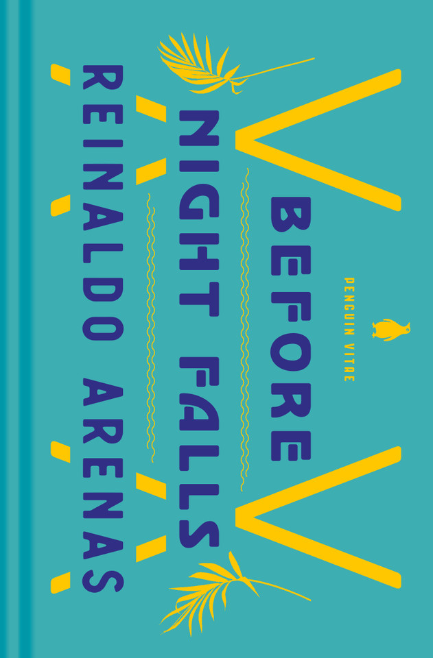 Before Night Falls: A Memoir (Penguin Vitae) book cover by Reinaldo Arenas